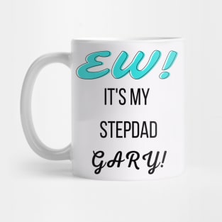 Stepdad Gary Mug